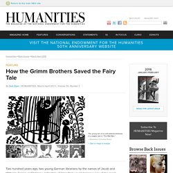 How the Grimm Brothers Saved the Fairy Tale