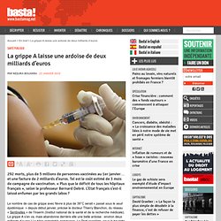 La grippe A laisse une ardoise de deux milliards d’euros - Santé publique