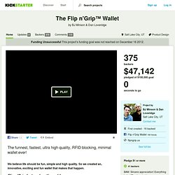 The Flip n'Grip™ Wallet by BJ Minson & Dan Loveridge