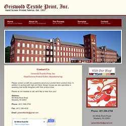 Griswold Textile Print, Inc. Westerly, RI., Hand Printed Fabrics for Interior and Exterior Design