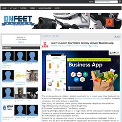 Cost To Launch Your Online Grocery Delivery Business App
