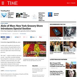 Aisle of Man: New York Grocery Store Introduces Special Section