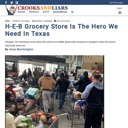 H-E-B Grocery Store Is The Hero We Need In Texas