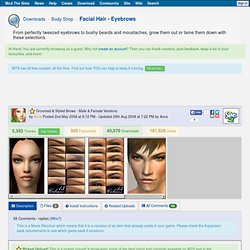 Mod the Sims 2 - Groomed &amp; Styled Brows - Male &amp; Female Versions