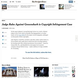 Judge Rules Against Grooveshark in Copyright Infringement Case