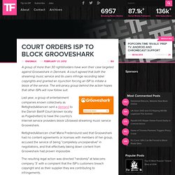 Court Orders ISP To Block Grooveshark