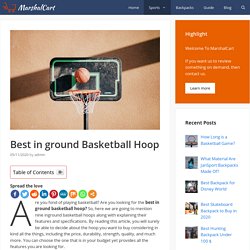 Best in ground Basketball Hoop