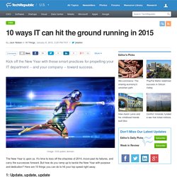 10 ways IT can hit the ground running in 2015