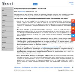 Why Group Exercises Are More Beneficial?