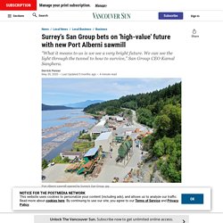 San Group bets on 'high-value' future with new Port Alberni sawmill