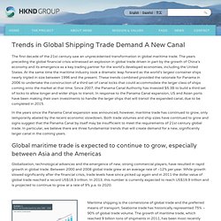 HKND Group Global Shipping Trade Demand A New Canal