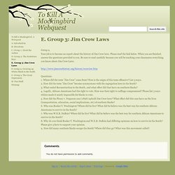 E. Group 3: Jim Crow Laws - To Kill A Mockingbird Webquest