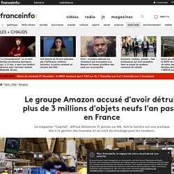 Le groupe Amazon accusé d'avoir détruit plus de 3 millions d'objets neufs l'an passé en France