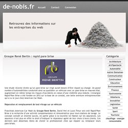 Groupe René Bertin : rapid pare brise