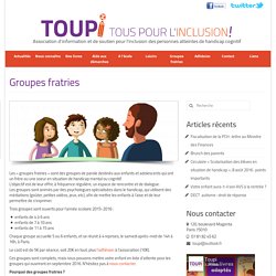 Groupes fratries