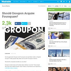 Should Groupon Acquire Foursquare?