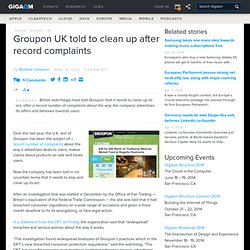 Groupon UK told to clean up after record complaints
