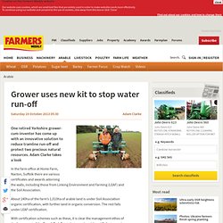 Grower uses new kit to stop water run-off - 19/10