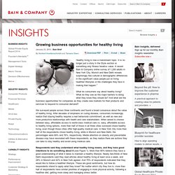 Growing business opportunities for healthy living - Bain Brief