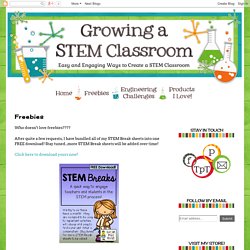 Growing a STEM Classroom: Freebies