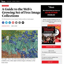 A Guide to the Web's Growing Set of Free Image Collections - Robinson Meyer