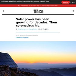 Solar power has been growing for decades. Then coronavirus hit.