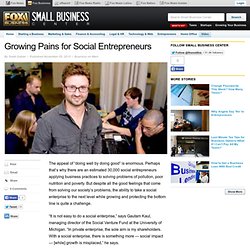 Growing Pains for Social Entrepreneurs