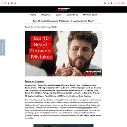 Top 10 Beard Growing Mistakes - How to Avoid Them – Dynamism Labs
