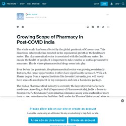 Growing Scope of Pharmacy In Post-COVID India: ext_5436670 — LiveJournal