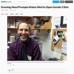 Growing Need Prompts Maine Med to Open Gender Clinic