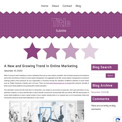 A New and Growing Trend In Online Marketing