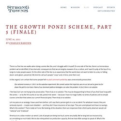 The Growth Ponzi Scheme, Part 5 (finale)