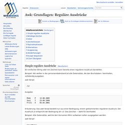 Awk: Grundlagen: Reguläre Ausdrücke – Wikibooks, Sammlung freier Lehr-, Sach- und Fachbücher