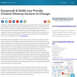 Gruszeczki & Smith Law Provide Criminal Attorney Services In Chicago