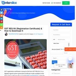 GST Certificate Download - GST REG-06 Certificate Download