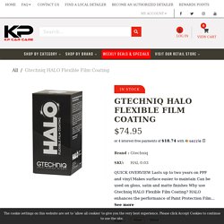 Gtechniq HALO Flexible Film Coating – KP Car Care