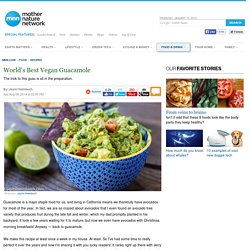 World's Best Vegan Guacamole: Recipe