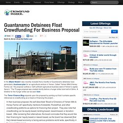 Guantanamo Detainees Float Crowdfunding For Business Proposal