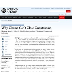 Why Obama Can't Close Guantanamo