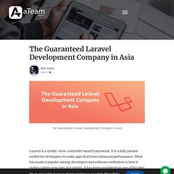 Top-rated Laravel Development Company in Asia