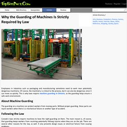 Why the Guarding of Machines Is Strictly Required by Law
