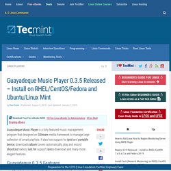 Guayadeque Music Player 0.3.5 Released - Install on RHEL/CentOS/Fedora and Ubuntu/Linux Mint