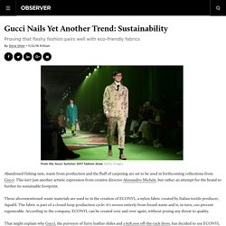 Gucci Nails Yet Another Trend: Sustainability