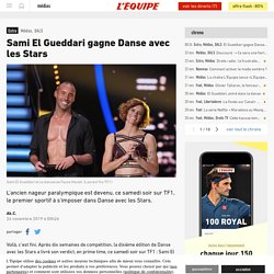 Sami El Gueddari gagne Danse avec les Stars - Extra - Médias - DALS