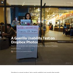 A Guerilla Usability Test on Dropbox Photos — User Experience Research