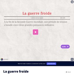 La guerre froide by Sophie Essertaize on Genially