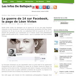 La guerre de 14 sur Facebook, la page de Léon Vivien