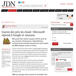 Guerre des prix du cloud : Microsoft répond à Google et Amazon