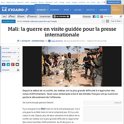 International : Mali: la guerre en visite guidée pour la presse internationale