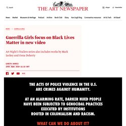 Guerrilla Girls focus on Black Lives Matter in new video
